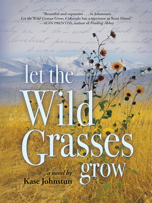 cover image of Let the Wild Grasses Grow